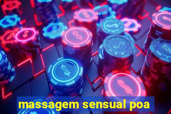 massagem sensual poa